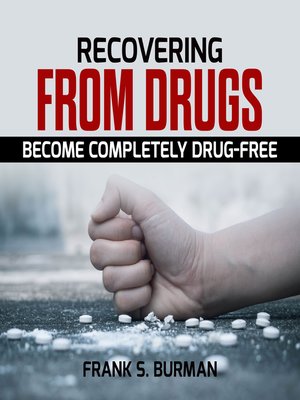 cover image of Recovering from Drugs